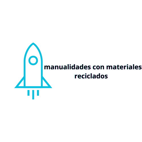Manualidades con materiales reciclados